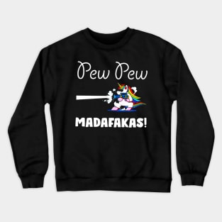 Pew Pew Madafakas Shooting Cool Unicorn In Glasses Crewneck Sweatshirt